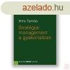 STRATGIAI MANAGEMENT A GYAKORLATBAN