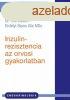 INZULINREZISZTENCIA AZ ORVOSI GYAKORLATBAN