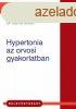 HYPERTONIA AZ ORVOSI GYAKORLATBAN