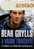 Bear Grylls: A vadon trvnyei