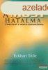 Eckhart Tolle - A most hatalma - tmutat a megvilgosodsho