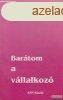 Karinthy Frigyes - Bartom a vllalkoz