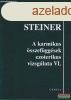 Rudolf Steiner - A karmikus sszefggsek ezoterikus vizsgl