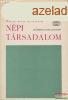 Ortutay Gyula szerk. - Npi kultra - npi trsadalom IX.