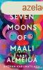 Shehan Karunatilaka - The Seven Moons of Maali Almeida