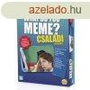 What do you meme? Csaldi kiads