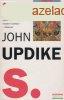 John Updike - S. - A novel