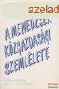 Kozma Ferenc - A menedzser kzgazdasgi szemllete