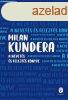 Milan Kundera - A nevets s felejts knyve