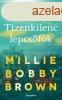 Mille Bobby Brown - Tizenkilenc lpcsfok