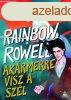 Rainbow Rowell - Akrmerre visz a szl