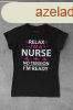 Relax I&#039;m a nurse fekete pl