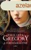 Philippa Gregory - A vrs kirlyn