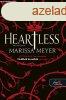 Marissa Meyer - Heartless - Szvtelen