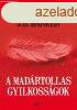 J.D. Barker, James Patterson - A madrtollas gyilkossgok