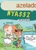 Nyissz-nyassz kifest - A tanyn