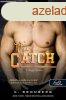 K. Bromberg - The Catch - A nagy dobs (The Player 2.)