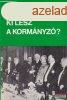 Szinai Mikls - Ki lesz a kormnyz?