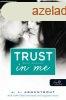 Trust in me - Bzz bennem