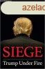 Siege - Trump Under Fire