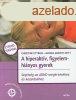 A hiperaktv, figyelemhinyos gyerek - Segtsg az ADHD meg