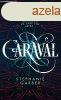 Stephanie Garber: Caraval