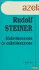 Rudolf Steiner - Makrokozmosz s mikrokozmosz