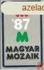 MAGYAR MOZAIK &#039;87