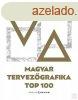 MAGYAR TERVEZGRAFIKA TOP 100