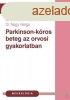 PARKINSON-KR AZ ORVOSI GYAKORLATBAN