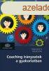 Coaching irnyzatok a gyakorlatban