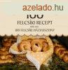 100 felcski recept, tbb mint 100 felcski hziasszony