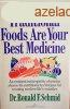 Traditional Foods Are Your Best Medicine - Dr. Ronald F. Sch