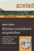 Krisztus szeretetnek srgetsben - Botr Gbor