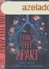 Five Feet Apart - Rachael Lippincott