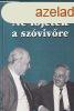 Ne ljetek a szvivre! (dediklt) - Bnysz Rezs