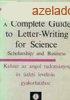 A Complete Guide to Letter-Writing for Science - (Scholarshi