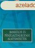 Bankgyi s pnzgazdlkodsi alapismeretek - Dr. Kerepesi Ka