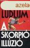 A skorpi illzi - Robert Ludlum