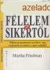 Flelem a sikertl - Martha Friedman