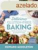 Delicious Gluten-Free Baking :Sweet and savoury recipes for 