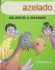 A lombhzi ikrek kalandjai a vadonban - Dodexpedci - Cres