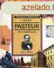 Louis Pasteur s a bacilusok - Steve Parker