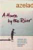 A House by the River - Sid Smith