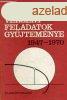 Matematikai versenyfeladatok gyjtemnye 1947-1970 - Molnr 