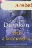 Jelek a kozmoszbl - Erich von Dniken