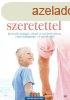 Fegyelmezs szeretettel - Jerry Wyckoff; Barbara C. Unell