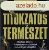 Titokzatos termszet - Dibs Gabriella (szerk.)