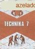 Technika 7. - Kerekes Ferenc; Dr. Balogh Jzsef