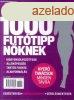 1000 futtipp nknek -